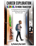 Career Exploration: School to Work Transition