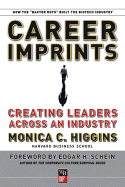 Career imprints: creating leaders across an industry