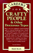 Careers for Crafty People & Other Dexterous Types