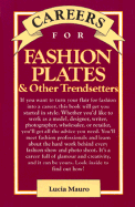 Careers for Fashion Plates & Other Trendsetters