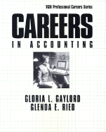 Careers in Accounting - Gaylord, Gloria L, and Heitzmann, W, and Rowh, Mark