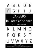 Careers: In Forensic Science