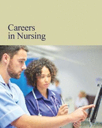 Careers in Nursing: Print Purchase Includes Free Online Access