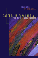 Careers in Psychology: Opportunities in a Changing World - Kuther, Tara L, Dr., PhD, and Morgan, Robert D