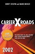 CareerXroads: The Directory to Job, Resume and Career Management Sites on the Web