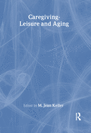 Caregiving-Leisure and Aging