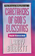 Caretakers of God's Blessing
