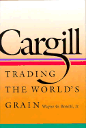 Cargill: Trading the World S Grain