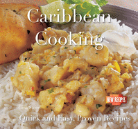 Caribbean Cooking: Quick and Easy Recipes