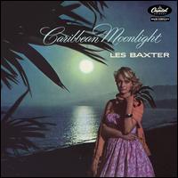 Caribbean Moonlight - Les Baxter