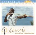 Caribbean Voyage: Grenada - Creole and Yoruba Voices - Alan Lomax