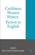 Caribbean Women Writers: Fiction in English