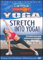 Caribbean Workout: Yoga Stretch into Yoga