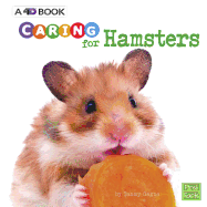 Caring for Hamsters: A 4D Book