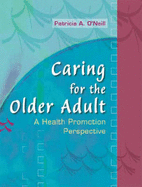 Caring for the Older Adult: A Health Promotion Perspective