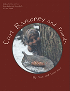 Carl Barconey and Friends