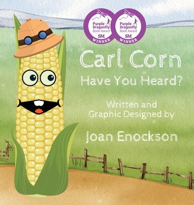 Carl Corn Have You Heard? - Enockson, Joan