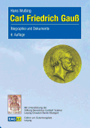 Carl Friedrich Gau: Biographie und Dokumente