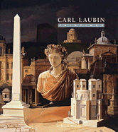 Carl Laubin: The Poetry of Art and Architecture