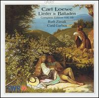 Carl Loewe: Lieder & Balladen, Complete Edition, Vol. 10 - Cord Garben (piano); Ruth Ziesak (soprano)