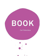 Carl Ostendarp: Book (Red Version): Kienbaum Artists' Books 2015