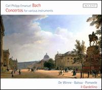 Carl Philipp Emanuel Bach: Concertos for various instruments - Emmanuel Balssa (cello); Il Gardellino; Marcel Ponseele (oboe)