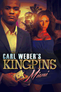 Carl Weber's Kingpins: Miami