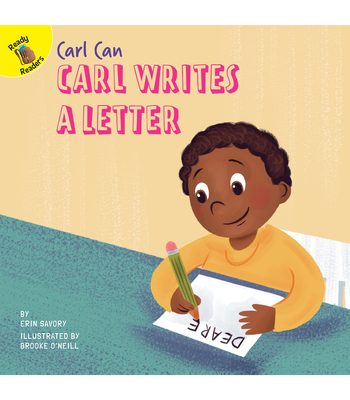 Carl Writes a Letter - Savory, Erin