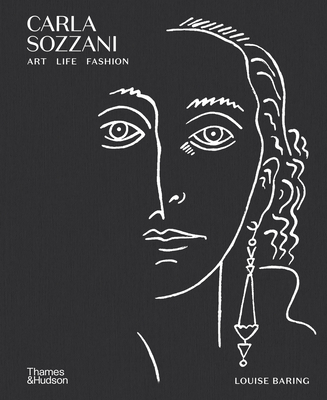 Carla Sozzani: Art, Life, Fashion - Baring, Louise