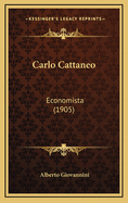 Carlo Cattaneo: Economista (1905)