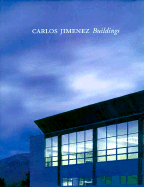 Carlos Jimenez: Buildings