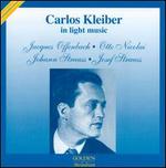 Carlos Kleiber in Light Music