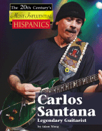 Carlos Santana: Legendary Guitarist