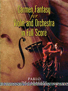 Carmen Fantasy for Violin and Orchestra in Full Score