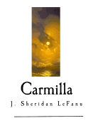 Carmilla: A Gothic Novella