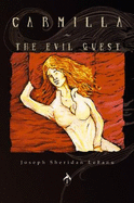 Carmilla / the Evil Guest
