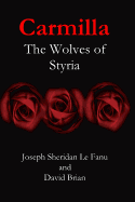 Carmilla: The Wolves of Styria