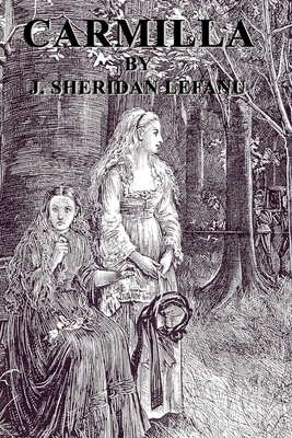 Carmilla - Lefanu, J Sheridan