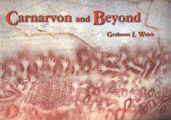 Carnarvon and Beyond