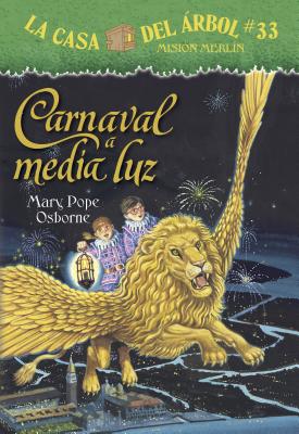 Carnaval a Media Luz - Osborne, Mary Pope, and Murdocca, Sal, and Brovelli, Marcela