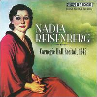 Carnegie Hall Recital, 1947 - Nadia Reisenberg (piano)