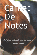 Carnet De Notes: Ne pas oublier de noter les choses  ne pas oublier