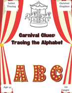 Carnival Clues: Tracing the Alphabet