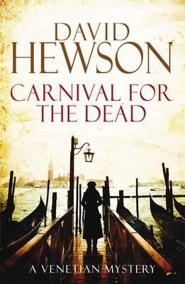 Carnival for the Dead - Hewson, David