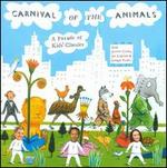 Carnival of the Animals: A Parade of Kids' Classics - Anna Goldsworthy (piano); Georgie Parker; Janis Laurs (cello); Jay Laga'aia; Justine Clarke; Mark Kruger (piano); Voices of Birralee
