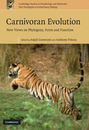 Carnivoran Evolution: New Views on Phylogeny, Form and Function