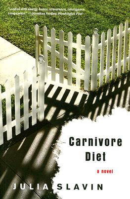 Carnivore Diet - Slavin, Julia