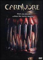 Carnivore - Joseph Kurtz; Kenneth Mader