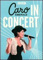 Caro Emerald: In Concert