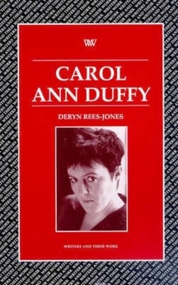 Carol Ann Duffy - Rees-Jones, Deryn